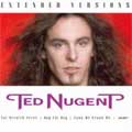 TED NUGENT / テッド・ニュージェント / EXTENDED VERSIONS
