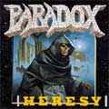 PARADOX (METAL) / パラドックス / HERESY