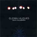 GLENN HUGHES / グレン・ヒューズ / LIVE IN AUSTRALICA