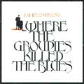 LUCIFER'S FRIEND / ルシファーズ・フレンド / WHERE THE GROUPIES KILLED THE BLUES