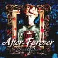 AFTER FOREVER / アフター・フォーエバー / PRISON OF DESIRE  -COLLECTOR'S EDITION- / (ボーナストラック有)