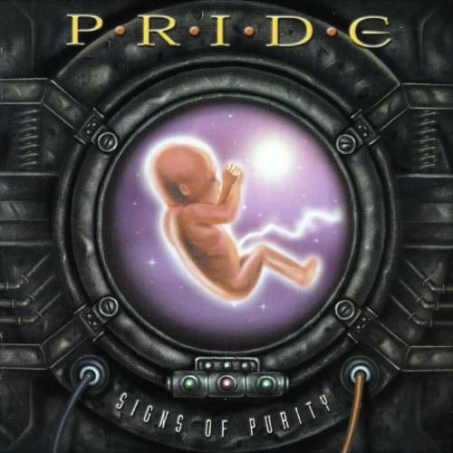 PRIDE / プライド / SIGNS OF PURITY