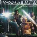 MAKING ENEMY IS GOOD / 天下無敵!/BACKYARD BABIES/バックヤード