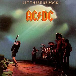 AC/DC / エーシー・ディーシー / LET THERE BE ROCK / ロック魂<紙ジャケット/リマスター>