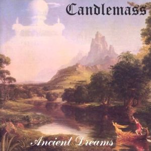 CANDLEMASS / キャンドルマス / ANCIENT DREAMS