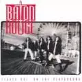 BATON ROUGE / バトン・ルージュ / LIGHTS OUT ON THE PLAYGROUND