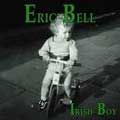ERIC BELL / エリック・ベル / IRISH BOY