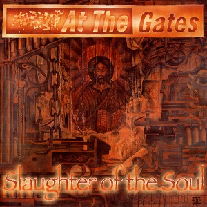 AT THE GATES / アット・ザ・ゲイツ / SLAUGHTER OF THE SOUL<CD+DVD>