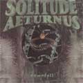 SOLITUDE AETURNUS / DOWNFALL<DIGI / LTD>