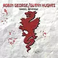 ROBIN GEORGE / GLENN HUGHES / グレン・ヒューズ&ロビン・ジョージ / SWEET REVENGE