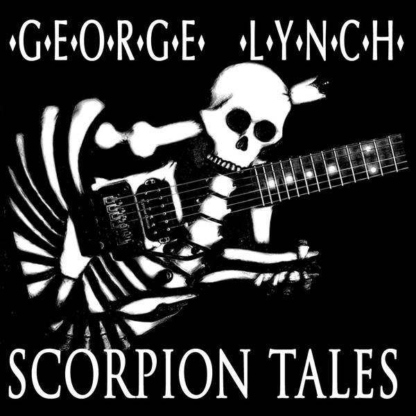 GEORGE LYNCH / ジョージ・リンチ / SCORPION TALES