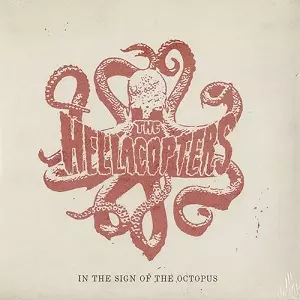 IN THE SIGN OF THE OCTOPUS/HELLACOPTERS/ヘラコプターズ｜HARDROCK