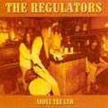 REGULATORS / ABOVE THE LAW