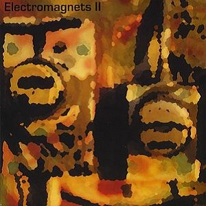 II/ELECTROMAGNETS/エレクトロマグネッツ｜HARDROCK & HEAVYMETAL