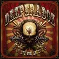 DEZPERADOZ / デスペラードス / AN EYE FOR AN EYE