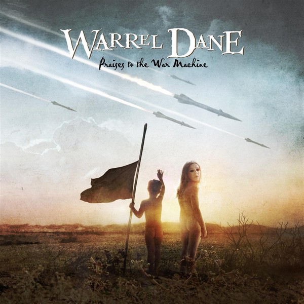 WARREL DANE / ウォーレル・デイン / PRAISES TO THE WAR MACHINE