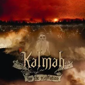 KALMAH / カルマ / FOR THE REVOLUTION