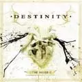 DESTINITY / デスティニティー / THE INSIDE