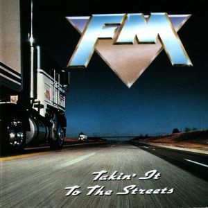 FM / エフエム / TAKIN' IT TO THE STREETS