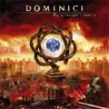 DOMINICI / ドミニシ / 03 A TRILOGY - PART III
