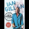 IAN GILLAN / イアン・ギラン / LIVE IN ANAHEIM / (NTSC/ボーナスCD付)