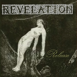 REVELATION (METAL) / レベレイション / RELEASE / 魂の解放
