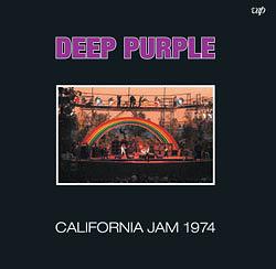 DEEP PURPLE / ディープ・パープル / CALIFORNIA JAM 1974 / カリフォルニア・ジャム1974<紙ジャケット>