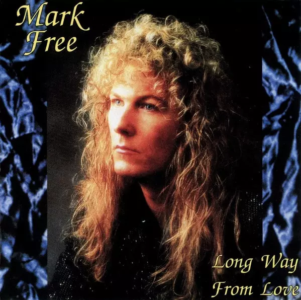 Mark Free Long Way From Love マークフリー LONG WAY FROM LOVE/MARK FREE/マーク・フリー｜HARDROCK