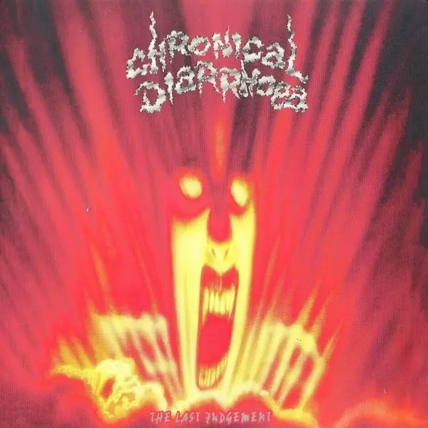 CHRONICAL DIARRHOEA / THE LAST JUDGEMENT / SALOMO SAYS<DIGI>