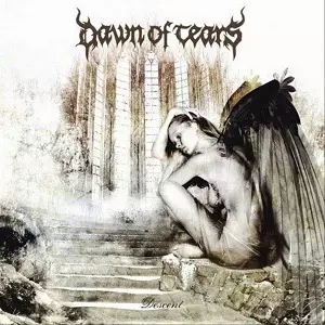 DAWN OF TEARS / DESCENT