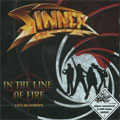 SINNER / シナー / IN THE LINE OF FIRE - LIVE IN EUROPE