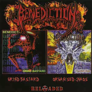 BENEDICTION / ベネディクション / GRIND BASTARD + ORGANISED CHAOS