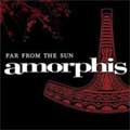 AMORPHIS / アモルフィス / FAR FROM THE SUN