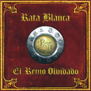 RATA BLANCA / ラタ・ブランカ / EL REINO OLVIDADO