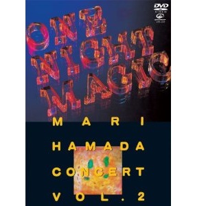 ONE NIGHT MAGIC Vol.2 / ワン・ナイト・マジック VOL.2/MARI HAMADA 