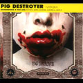 PIG DESTROYER / ピッグ・デストロイヤー / NATASHA
