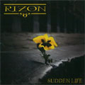 RIZON / SUDDEN LIFE