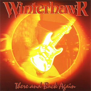 WINTERHAWK / ウィンターホーク / THERE AND BACK AGAIN