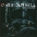 ONE HOUR HELL / PRODUCT OF MASSMURDER