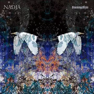 NADJA / ナジャ / THAUMOGENESIS / THAUMORADIANCE / ソーモジェネシス+ソーモレイディアンス