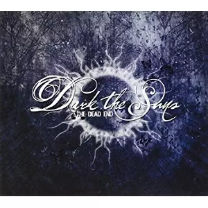 3枚セット【Dark the Suns】1st〜3rd(全デジパック) DEAD END/DARK THE SUNS｜HARDROCK & HEAVYMETAL｜ディスクユニオン