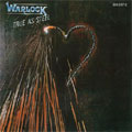 WARLOCK (METAL) / ウォーロック (ワーロック) / TRUE AS STEEL