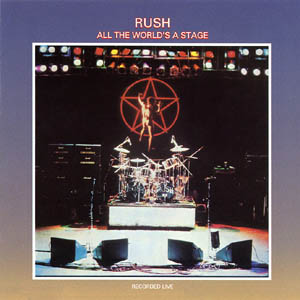 RUSH / ラッシュ / ALL THE WORLD'S A STAGE
