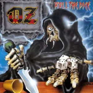 OZ(METAL) / ROLL THE DICE 