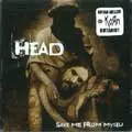 HEAD / ヘッド / SAVE ME FROM MYSELF