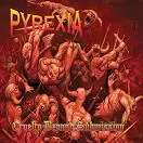 PYREXIA / パイレクシア / CRUELTY BEYOND SUBMISION