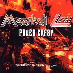 MARSHALL LAW / マーシャル・ロウ / POWER CRAZY- THE BEST OF