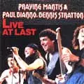 PRAYING MANTIS / プレイング・マンティス / PRAYING MANTIS & PAUL DIANNO, DENNIS STRATTON