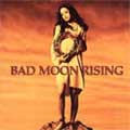 BAD MOON RISING / バッド・ムーン・ライジング / BLOOD