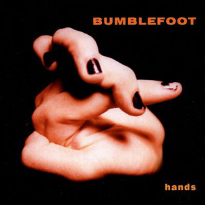 RON THAL(BUMBLEFOOT) / ロン・サール / HANDS
